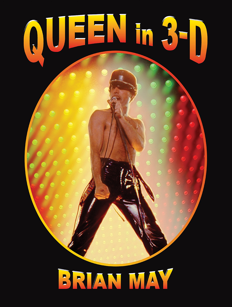 Queen Brian May 'Queen in 3-D'