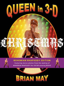ueen in 3-D - The Bohemian Rhapsody Deluxe Edition - Christmas